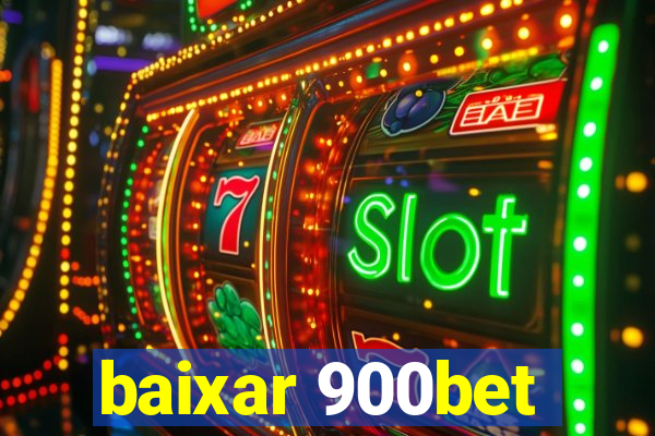 baixar 900bet